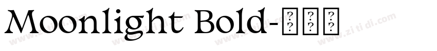 Moonlight Bold字体转换